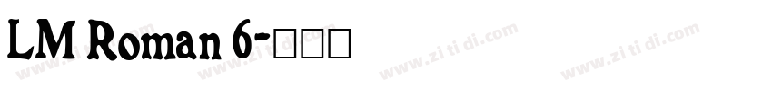 LM Roman 6字体转换